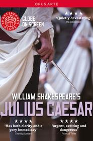 Watch Julius Caesar - Live at Shakespeare's Globe