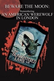 Watch Beware the Moon: Remembering 'An American Werewolf in London'