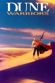 Watch Dune Warriors