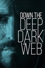 Watch Down the Deep, Dark Web