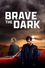 Watch Brave the Dark