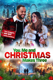 Watch You, Me and Christmas Makes Three