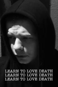 Watch Learn to Love Death