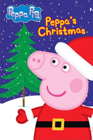 Watch Peppa Pig: Peppa's Christmas