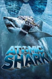 Watch Atomic Shark