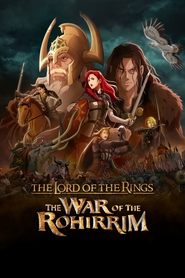 Watch The Lord of the Rings: The War of the Rohirrim