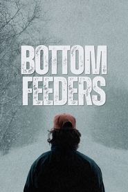 Watch Bottom Feeders