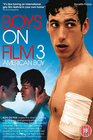 Watch Boys On Film 3: American Boy