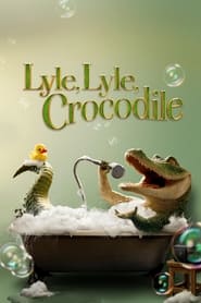 Watch Lyle, Lyle, Crocodile