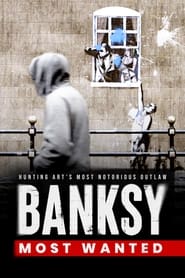 Watch Banksy Most Wanted