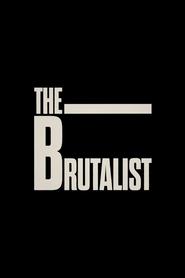 Watch The Brutalist