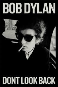 Watch Bob Dylan: Dont Look Back