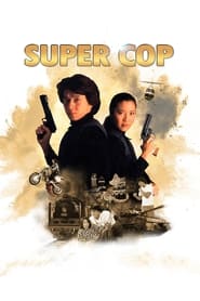 Watch Police Story 3: Super Cop