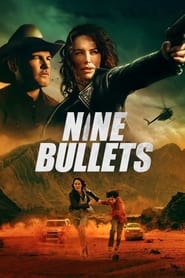 Watch 9 Bullets