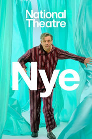 Watch National Theatre Live: Nye