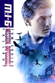 Watch Mission: Impossible - Fallout