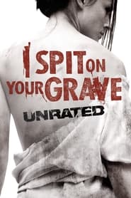 Watch I Spit on Your Grave