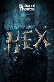 Watch National Theatre Live: Hex