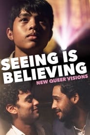 Watch New Queer Visions: Seeing is Believing