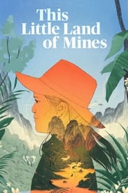 Watch This Little Land of Mines