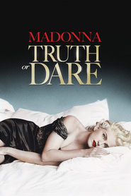 Watch Madonna: Truth or Dare