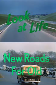 Watch Look at Life: New Roads for Old