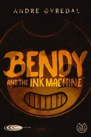 Watch Bendy and the Ink Machine