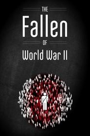 Watch The Fallen of World War II