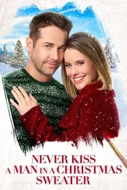 Watch Never Kiss a Man in a Christmas Sweater