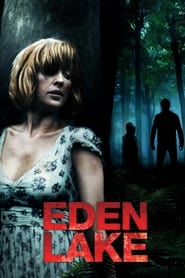 Watch Eden Lake