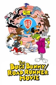 Watch The Bugs Bunny/Road Runner Movie