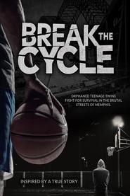 Watch Break the Cycle