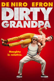 Watch Dirty Grandpa