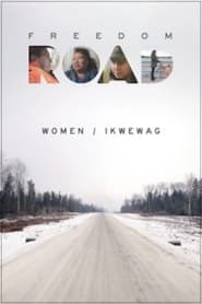 Watch Freedom Road: Women / Ikwewag