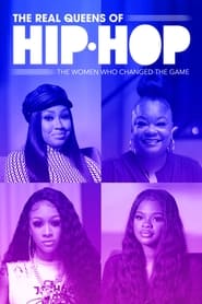 Watch The Real Queens of Hip Hop: The Women Who Changed the Game