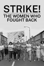 Watch Strike! The Women Who Fought Back