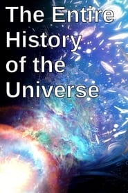 Watch The Entire History of the Universe