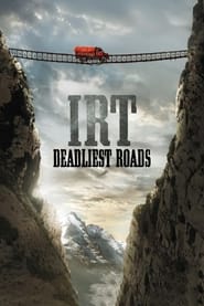 Watch IRT Deadliest Roads