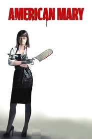 Watch American Mary