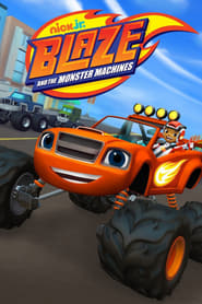 Watch Blaze and the Monster Machines