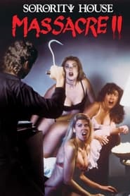 Watch Sorority House Massacre II