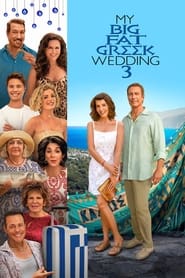 Watch My Big Fat Greek Wedding 3