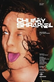 Watch Chunky Shrapnel