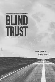 Watch Blind Trust