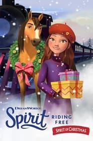 Watch Spirit Riding Free: Spirit of Christmas