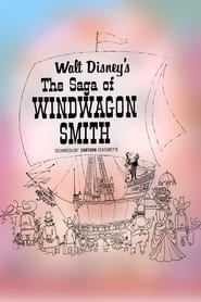 Watch The Saga of Windwagon Smith