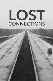 Watch Lost Connections