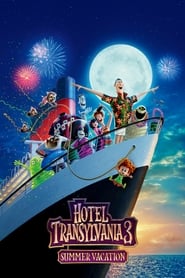 Watch Hotel Transylvania 3: Summer Vacation