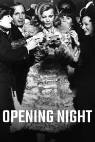 Watch Opening Night