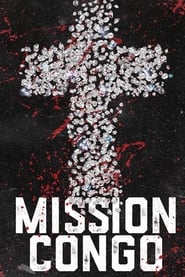 Watch Mission Congo